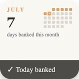 Small home screen widget (2×2) showing days banked this month